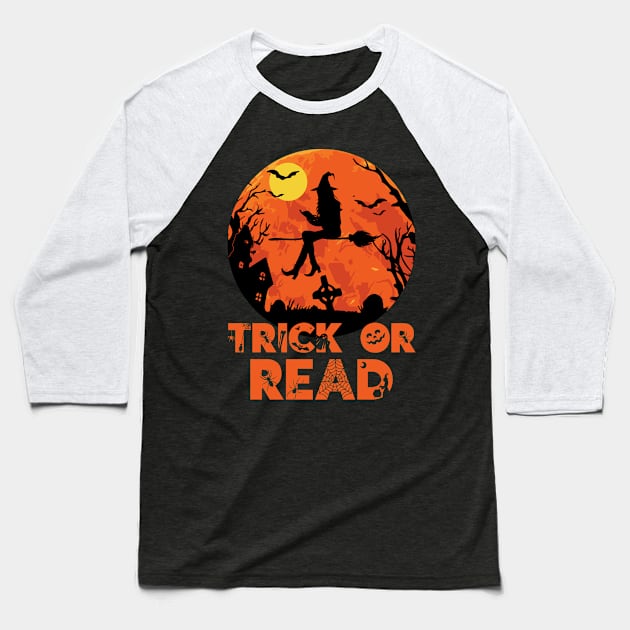 Trick or Read Halloween Reading Lover Baseball T-Shirt by DragonTees